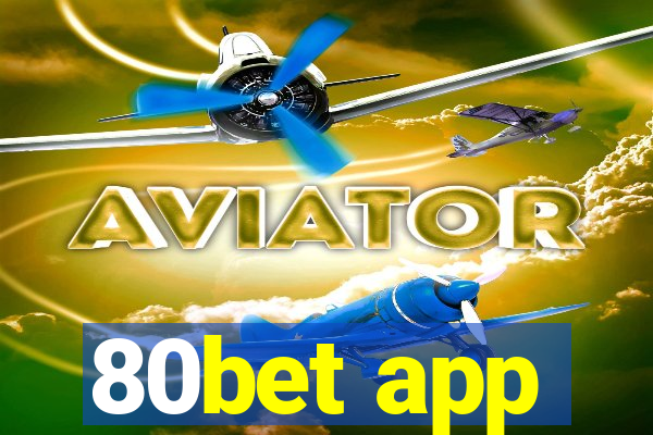 80bet app